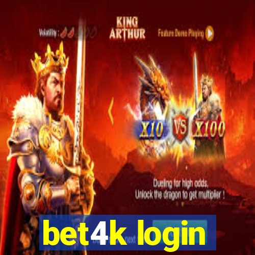 bet4k login